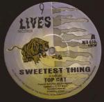 Top Cat - Sweetest Thing / Vex Till Dem Hot - 9 Lives Records - Reggae