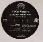 Ce Ce Rogers - Come On & Dance (Grant Nelson Mixes) - Swing City Records - UK House