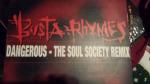 Busta Rhymes - Dangerous - The Soul Society Remix - Elektra - Hip Hop