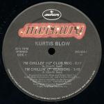 Kurtis Blow - I'm Chillin' - Mercury - Hip Hop