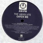 The Absolute - Catch Me - (DISC 1 ONLY) - AM:PM - UK House