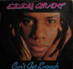 Eddy Grant - Can't Get Enough - ICE - Reggae