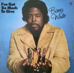 Barry White - I've Got So Much To Give - Pye International - Soul & Funk