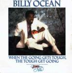 Billy Ocean - When The Going Gets Tough, The Tough Get Going - Jive - Soul & Funk