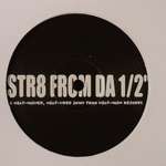 Unknown - Str8 From Da 1/2 - Half-Inch - Break Beat