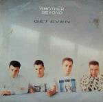 Brother Beyond - Get Even - Parlophone - Soul & Funk