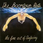 The Boomtown Rats - The Fine Art Of Surfacing - Mercury - New Wave