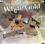 Love Unlimited Orchestra - White Gold - 20th Century Records - Soul & Funk