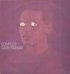 Gary Numan - Complex - Beggars Banquet - Synth Pop