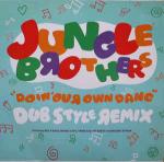 Jungle Brothers & De La Soul & Monie Love & A Tribe Called Quest & Queen Latifah - Doin' Our Own Dang (Dub Style Remix) - Eternal - Hip Hop