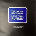 The Doobie Brothers - Long Train Runnin' - Warner Bros. Records - UK House