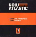 New Atlantic - I Know - 3 Beat Music - UK House