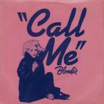 Blondie - Call Me - Chrysalis - New Wave