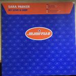 Sara Parker - My Love Is Deep - Manifesto - UK House