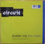 Circuit  - Shelter Me (The Mixes) - Cooltempo - UK House