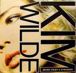 Kim Wilde - Never Trust A Stranger - MCA Records - Pop