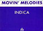 Movin' Melodies - Indica - inc Klubbheads & Red Jerry Remixes - Hooj Choons - Euro House