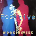 Working Week - Positive - 10 Records - Break Beat