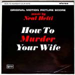 Neal Hefti - How To Murder Your Wife (Original Motion Picture Score) - United Artists Records - Soundtracks