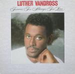 Luther Vandross - Forever, For Always, For Love - Epic - Soul & Funk