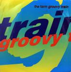 The Farm - Groovy Train - Produce Records  - Indie