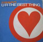 D:Ream - U R The Best Thing (Mixes By Dâ€¢Ream / Paul Oakenfold / Sasha / Dave Morales) - Magnet  - Progressive