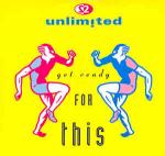 2 Unlimited - Get Ready For This - PWL Continental - Euro House