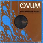 Josh Wink - Superfreak (Freak) - Ovum Recordings - UK House
