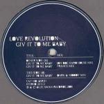 Love Revolution - Giv It To Me Baby - Blue Swan Records - Trance