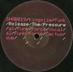 Kingsize Funk - Release The Pressure - Shaboom - Deep House