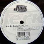 Kay D. Smith - Tool Adjuster - Jerk Records - Techno