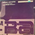 Organ Donors - Devolution / Here Comes The Devil - Back On Plastic - Hard House