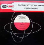 The Phunky-Tec Brothers - Phat & Phunky - Mo'Bizz Recordings - Hard House
