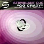 Stimulant DJs - Go Crazy - Stimulant Records - Hard House