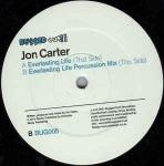 Jon Carter - Everlasting Life - Bugged Out! Recordings - Tech House