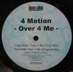 4 Motion - Over 4 Me - Bass City Recordings - Hard House