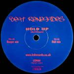 Beat Renegades - Hold Up - LCD Records - Hard House