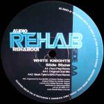 White Knights - Slide Show - Audio Rehab - Hard House