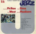 Carmen McRae & Zoot Sims & Paul West & Jimmy Madison - I Giganti Del Jazz Vol. 56 - Curcio - Jazz