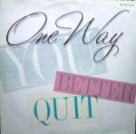 One Way - You Better Quit - MCA Records - Soul & Funk