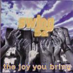Swing 52 - The Joy You Bring - Cutting Records - US House