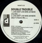 Double Trouble - Love Don't Live Here Anymore - Desire Records - UK House