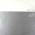 The Flying Pickets - Only You - 10 Records - New Wave