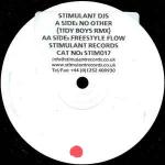 Stimulant DJs - No Other / Freestyle Flowâ€Ž - Stimulant Records - Hard House
