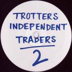 Trotters Independent Traders - Trotters Independent Traders 2 - Ruff On Wax Recordings - UK House