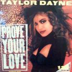 Taylor Dayne - Prove Your Love (Extended Remix) - Arista - Synth Pop