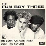 Fun Boy Three - The Lunatics Have Taken Over The Asylum. - Chrysalis - New Wave