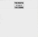 The Mafia - (The Scene Of) The Crime  - Mafia Records - Old Skool Electro