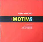 Motiv 8 - Rockin' For Myself - WEA - Euro House