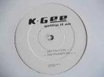 K-Gee - Gettin It On - Instant Karma - R & B